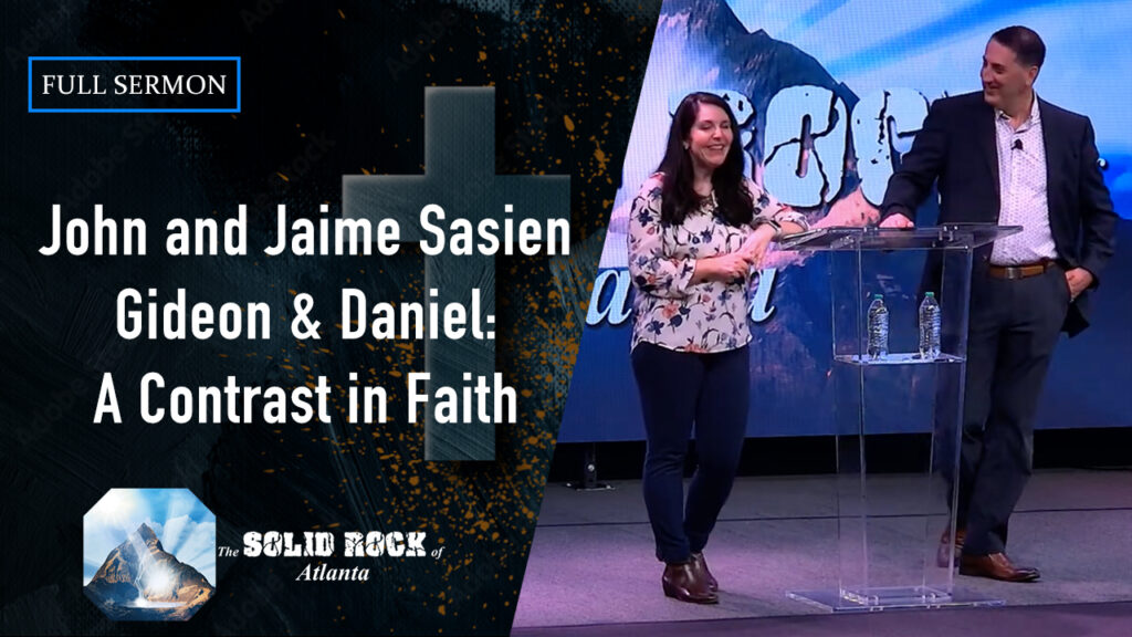 The Life of an Overcomer – Gideon & Daniel: A Contrast in Faith