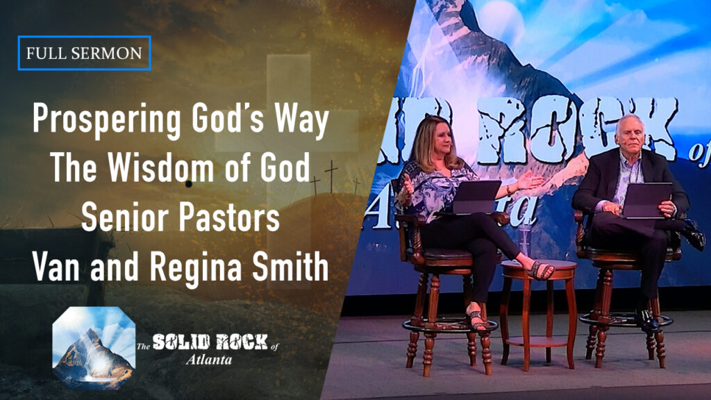Prospering God’s Way “The Wisdom of God”
